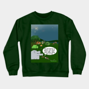 Enormously Funny Cartoons Camping Issues Crewneck Sweatshirt